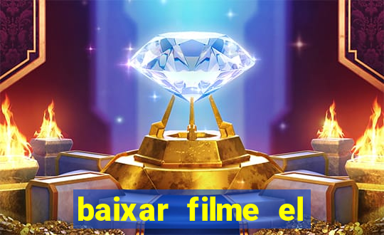 baixar filme el dorado (1966 dublado)